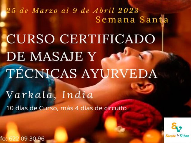 Curso certificado de masaje y técnicas Ayurveda, en INDIA.