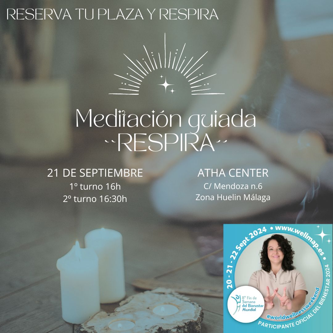 Meditación guiada: ``Respira´´. Málaga.