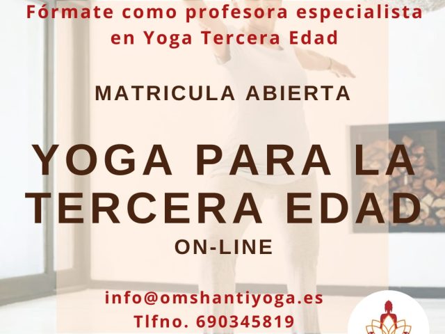 FORMACIÓN: *YOGA PARA LA TERCERA EDAD* ON-LINE. Facilita NEREA BLASCO.