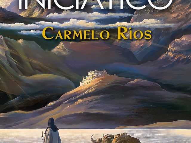 LIBRO: *EL VIAJE INICIÁTICO*. Autor CARMELO RÍOS. Facilita J. RUBIO.