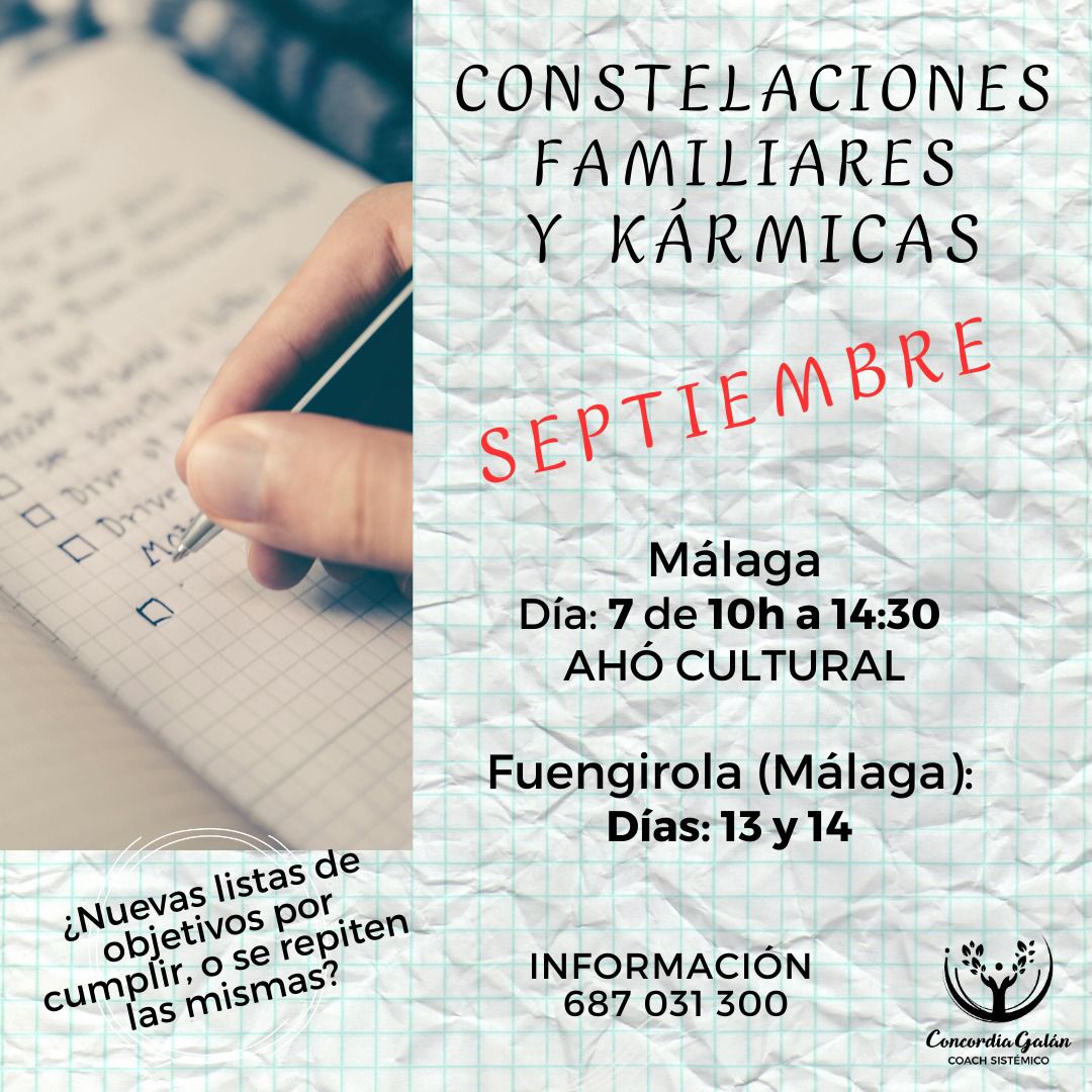 CONSTELACIONES FAMILIARES Y KÁRMICAS (Septiembre). Facilita CONCORDIA GALÁN en Málaga.