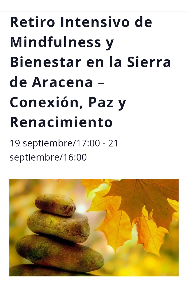RETIRO INTENSIVO DE MINDFULNESS Y BIENESTAR en la Hospedería de la Corte. Huelva.
