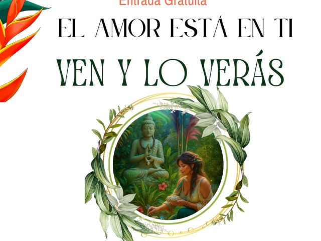 ✨ El Amor está en ti… Ven y lo verás ✨