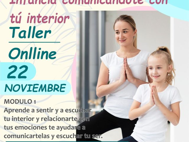 Sana a tu infancia comunicándote con tu interior – Taller Online