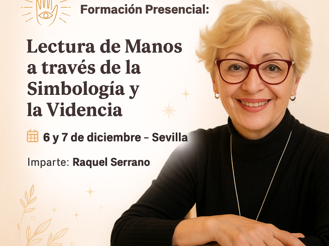 Lectura de Manos: Simbología y Videncia con Raquel Serrano