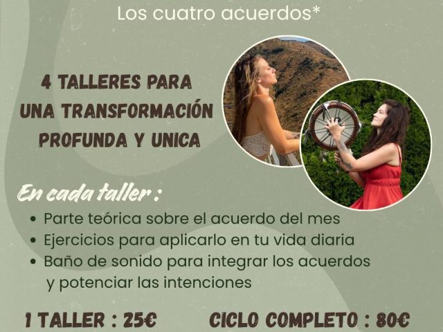 Los Cuatro Acuerdos – Ciclo de 4 talleres en Málaga