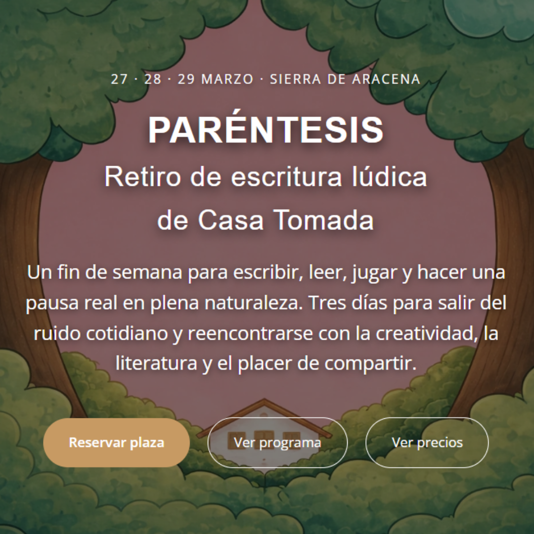 PARÉNTESIS – Retiro de escritura lúdica en Sierra de Aracena
