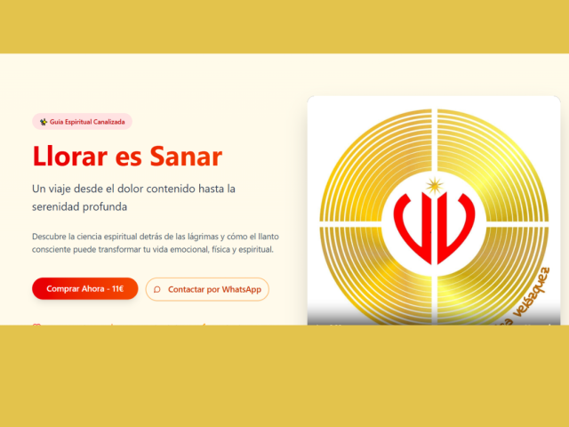 Llorar es Sanar · Guía Espiritual Canalizada